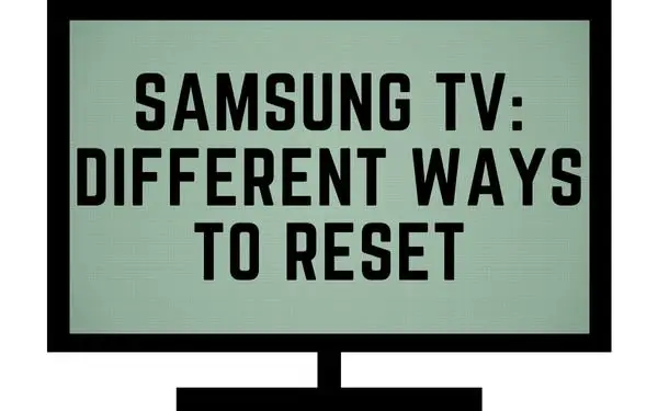 Resetting your samsung tv - TechGuideCentral.com