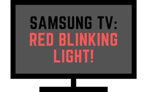 Samsung TV with red blinking light problems - TechGuideCentral.com